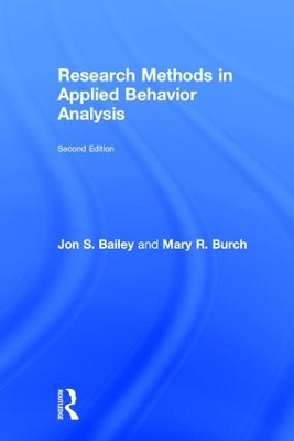 Research Methods in Applied Behavior Analysis by Jon S. Bailey