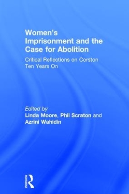 Women's Imprisonment and the Case for Abolition book