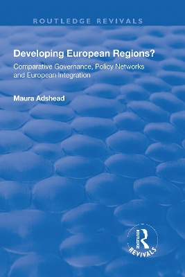 Developing European Regions? by Maura Adshead
