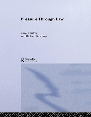 Pressure Through Law by Carol Harlow