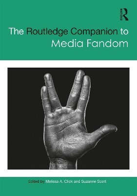 The Routledge Companion to Media Fandom book
