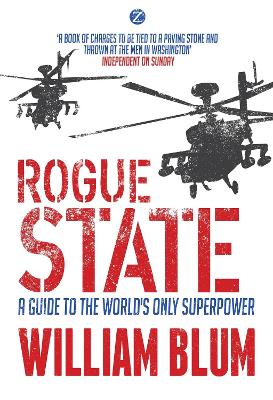 Rogue State: A Guide to the Worlds Only Superpower book