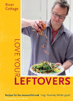 River Cottage Love Your Leftovers book