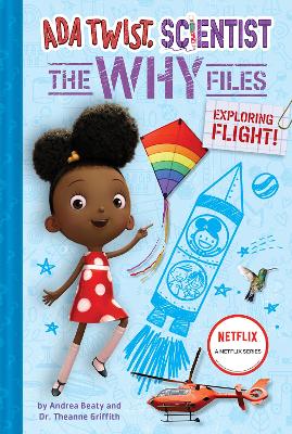 Ada Twist, Scientist: Why Files #1: Exploring Flight! book