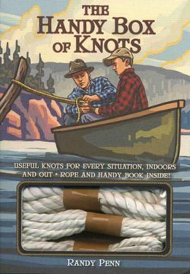 The Handy Box of Knots: Useful Knots for Every Situation, Indoors and Out book
