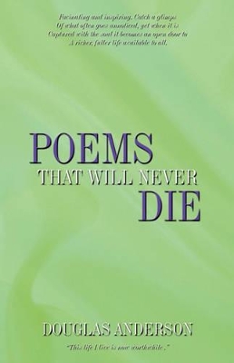 Poems That Will Never Die book