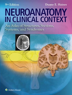 Neuroanatomy in Clinical Context book