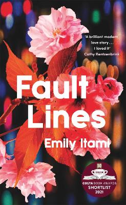 Fault Lines: Shortlisted for the 2021 Costa First Novel Award by Emily Itami