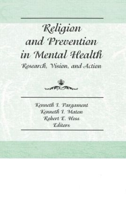 Religion and Prevention in Mental Health by Robert E Hess