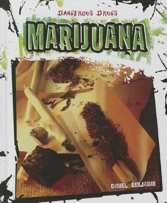 Marijuana by Daniel Benjamin