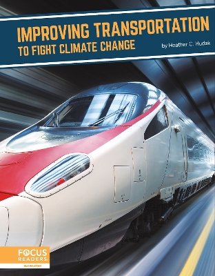 Fighting Climate Change With Science: Transportation to Fight Climate Change book