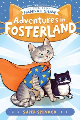 Adventures in Fosterland: #2 Super Spinach book