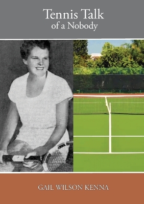 Tennis Talk of a Nobody book