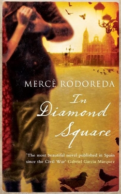 In Diamond Square by Merce Rodoreda
