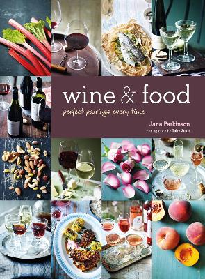 Wine & Food by Jane Parkinson