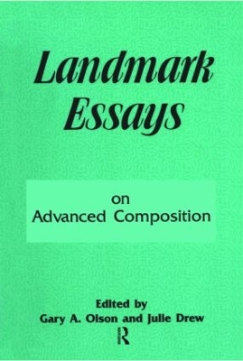Landmark Essays on Advanced Composition book