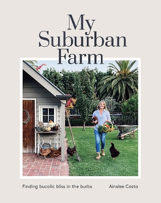 My Suburban Farm book