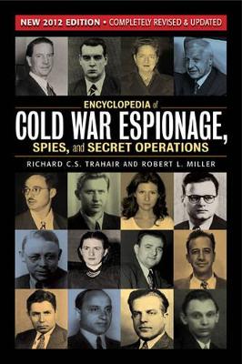 Encyclopedia of Cold War Espionage, Spies and Secret Operations book