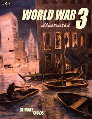 World War 3 Illustrated #47 by Peter Kuper