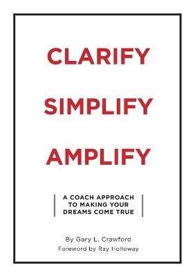 Clarify Simplify Amplify book