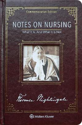 Notes on Nursing: Commemorative Edition by Florence Nightingale