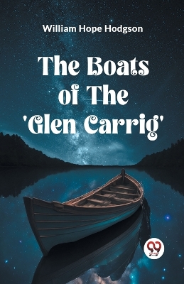 The Boats Of The 'Glen Carrig' book
