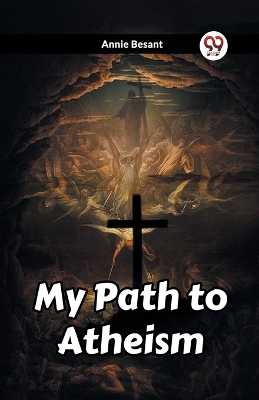 My Path to Atheism (Edition2023) book