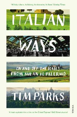 Italian Ways by Tim Parks