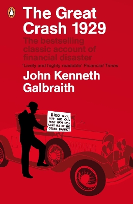 Great Crash 1929 by John Kenneth Galbraith