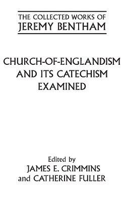 Church-of-Englandism and its Catechism Examined book