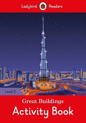 Great Buildings Activity Book - Ladybird Readers Level 3 book