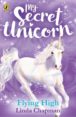 My Secret Unicorn: Flying High book