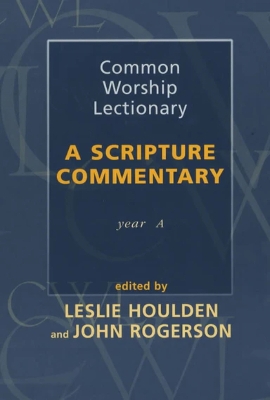 Common Worship Lectionary: a Scripture Commentary (Year A) book
