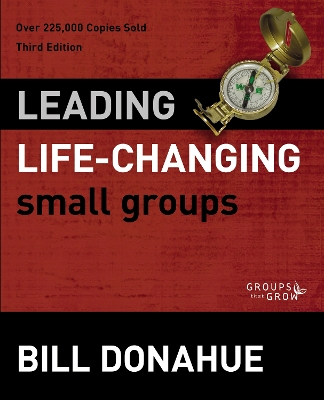 Leading Life-Changing Small Groups book