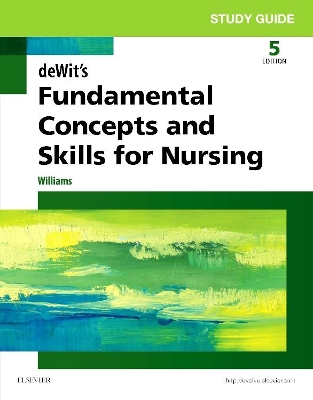 Study Guide for Fundamental Concepts and Skills for Nursing book