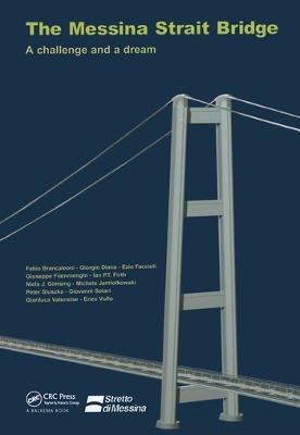 The Messina Strait Bridge: A Challenge and a Dream book