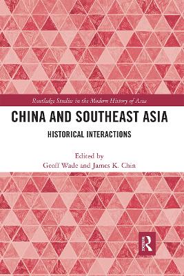 China and Southeast Asia: Historical Interactions book