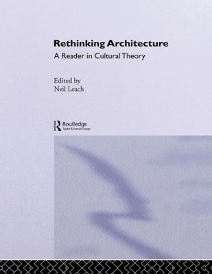 Rethinking Architecture by Neil Leach