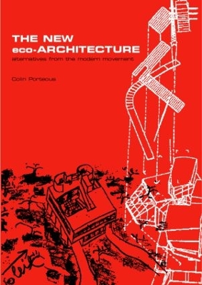 New Eco-Architecture: Alternatives from the Modern Movement book