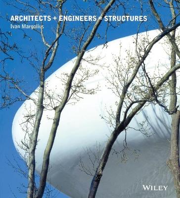 Architects+engineers=structures book