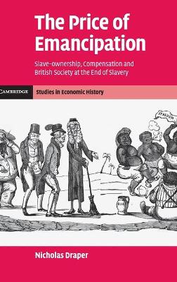 The Price of Emancipation by Nicholas Draper