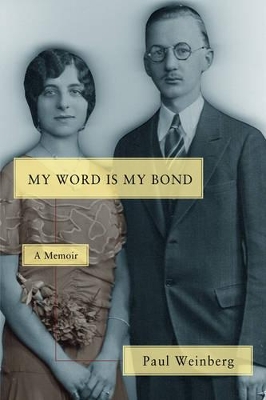 My Word Is My Bond: A Memoir book