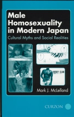 Male Homosexuality in Modern Japan by Mark J. McLelland