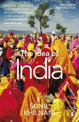 The Idea of India by Sunil Khilnani