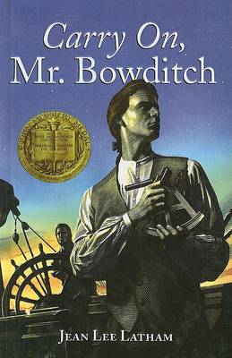 Carry On, Mr. Bowditch by Jean Lee Latham