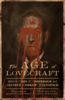 The Age of Lovecraft by Carl H. Sederholm