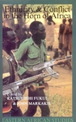 Ethnicity and Conflict in the Horn of Africa book