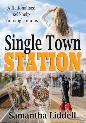 Single Town Station book