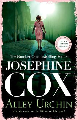 Alley Urchin: A thrilling saga of love, resilience and revenge (Emma Grady trilogy, Book 2) by Josephine Cox