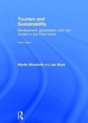 Tourism and Sustainability by Martin Mowforth